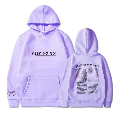"100 Reasons To Stay Alive Hoodie" (Keep Going)